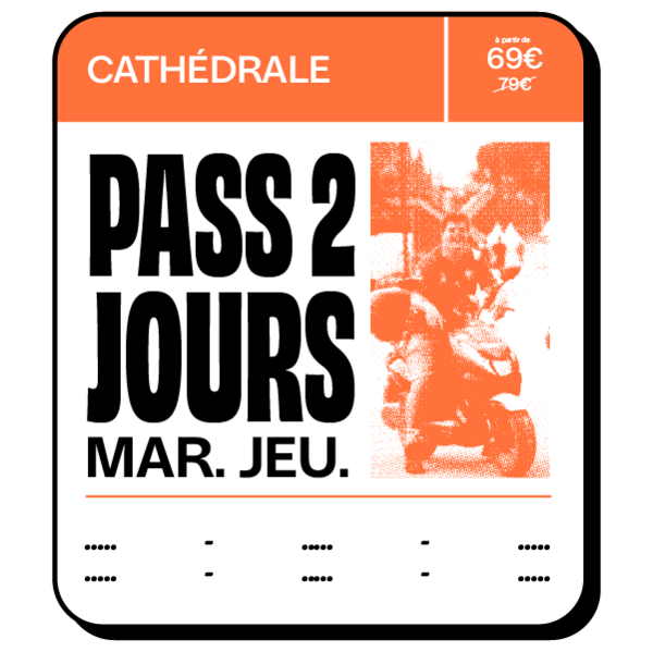 PASS 2 JOURS CATHEDRALE - MARDI/JEUDI