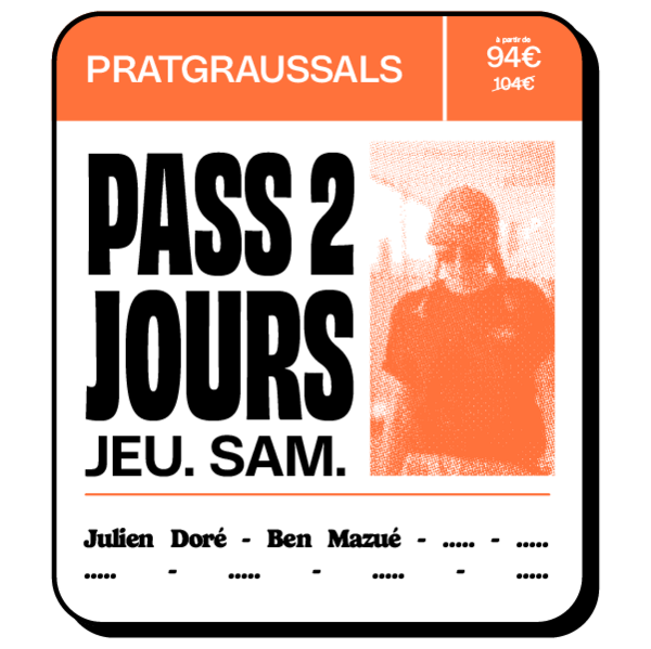 PASS 2 JOURS PRATGRAUSSALS - JEUDI/SAMEDI